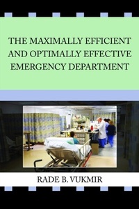 Abbildung von: Maximally Efficient and Optimally Effective Emergency Department - Distributed By Ingram Spark