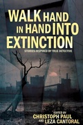 Cover: Walk Hand In Hand Into Extinction - Clash Books