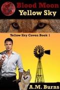 Cover: Blood Moon Yellow Sky - Mystichawker Press