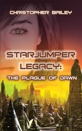 Cover: The Plague of Dawn - Phase Publishing