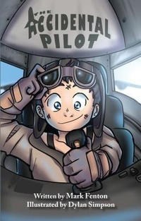 Enlarge image Cover: The Accidental Pilot - Simpson Productions