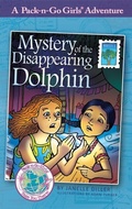 Cover: Mystery of the Disappearing Dolphin - Worldtrek Publishing