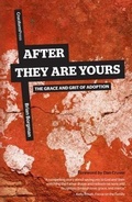Cover: After They Are Yours - Cruciform Press