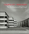 Cover: Colorful City - Neues Bauen - Deutscher Kunstverlag