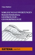 Cover: Vorlesungsauswertungen Heinrich Rohdenburg: Geo&ouml;kologie - Geomorphologie - Schweizerbart'sche, E.