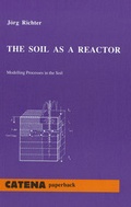 Cover: The Soil as a Reactor - Schweizerbart'sche, E.
