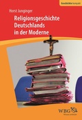 Cover: Religionsgeschichte Deutschlands in der Moderne - wbg Academic in Herder