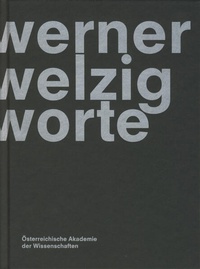 Enlarge image Cover: Werner Welzig ? Worte - Verlag der österreichischen Akademie der Wissenschaften