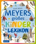 Cover: Meyers gro&szlig;es Kinderlexikon - FISCHER Sauerl&auml;nder