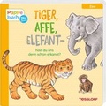 Cover: Tiger, Affe, Elefant - hast du uns denn schon erkannt? - Tessloff Verlag Ragnar Tessloff GmbH & Co. KG