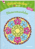 Cover: Glitzerzauber Malbuch Blumen-Mandalas - Tessloff Verlag Ragnar Tessloff GmbH & Co. KG