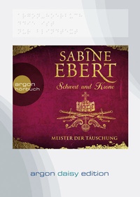 Abbildung von: Schwert und Krone - Meister der Täuschung (DAISY Edition) - Argon