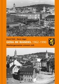 Cover: Gera im Aufbruch 1962-1990 - Lemm, E