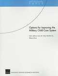Cover: Options for Improving the Military Child Care System - RAND