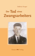Cover: Der Tod eines Zwangsarbeiters - Donat