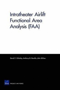 Enlarge image Cover: Intratheater Airlift Functional Area Analysis (Faa) - RAND