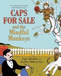 Cover: Caps for Sale and the Mindful Monkeys - HarperCollins