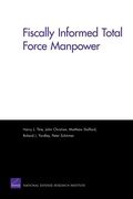 Cover: Fiscally Informed Total Force Manpower - RAND