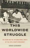 Cover: This Worldwide Struggle - Oxford University Press Inc