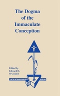 Cover: The Dogma of the Immaculate Conception - University of Notre Dame Press