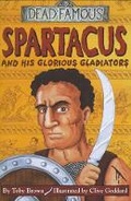 Cover: Spartacus and His Glorious Gladiators - Scholastic Hippo