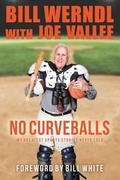Cover: No Curveballs - Bill Werndl