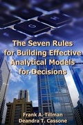 Cover: The Seven Rules for Building Effective Analytical Models for Decisions - Htx, Incorporated