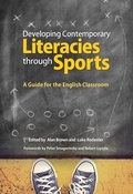 Cover: Developing Contemporary Literacies through Sports - National Council of Teachers of English