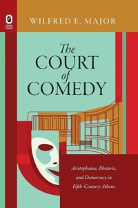 Enlarge image Cover: The Court of Comedy - Ohio State University Press