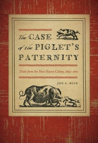Enlarge image Cover: The Case of the Piglet's Paternity - Wesleyan University Press