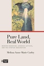 Cover: Pure Land, Real World - University of Hawai'i Press