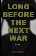 Cover: Long Before the Next War - Cedar Crest Books
