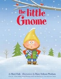 Enlarge image Cover: The Little Gnome - Sheri Fink