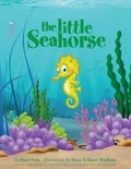 Cover: The Little Seahorse - Sheri Fink
