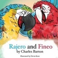 Cover: Rajero and Fineo - Delusions of Grandeur Publishing