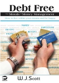 Cover: Debt Free, The Morals of Money Management - Felix Publishing