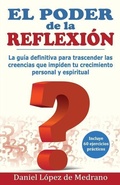 Cover: El Poder de la Reflexion - Daniel Lopez de Medrano