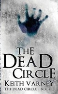 Cover: The Dead Circle - Keith Varney