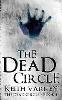 Enlarge image Cover: The Dead Circle - Keith Varney