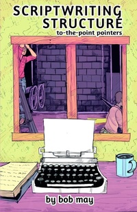 Enlarge image Cover: Scriptwriting Structure - May Directions