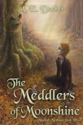 Cover: The Meddlers of Moonshine - World Weaver Press
