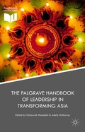 Cover: The Palgrave Handbook of Leadership in Transforming Asia - Palgrave Macmillan
