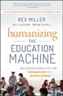 Cover: Humanizing the Education Machine - Wiley