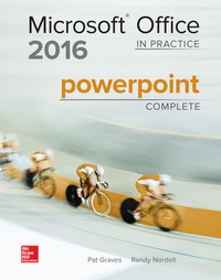 Abbildung von: MICROSOFT OFFICE POWERPOINT 2016 COMPLETE: IN PRACTICE - McGraw-Hill Education