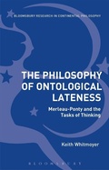 Abbildung von: The Philosophy of Ontological Lateness - Bloomsbury Academic
