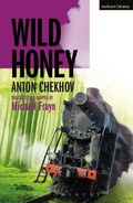 Cover: Wild Honey - Methuen Drama