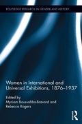 Cover: Women in International and Universal Exhibitions, 1876?1937 - Routledge