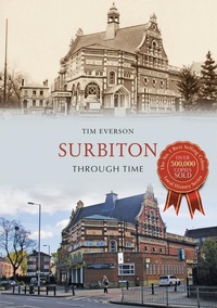 Enlarge image Cover: Surbiton Through Time - Amberley Publishing