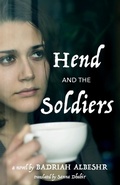 Cover: Hend and the Soldiers - University of Texas Press