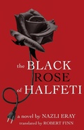 Cover: The Black Rose of Halfeti - University of Texas Press